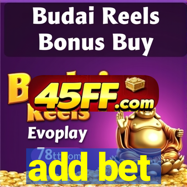 add bet